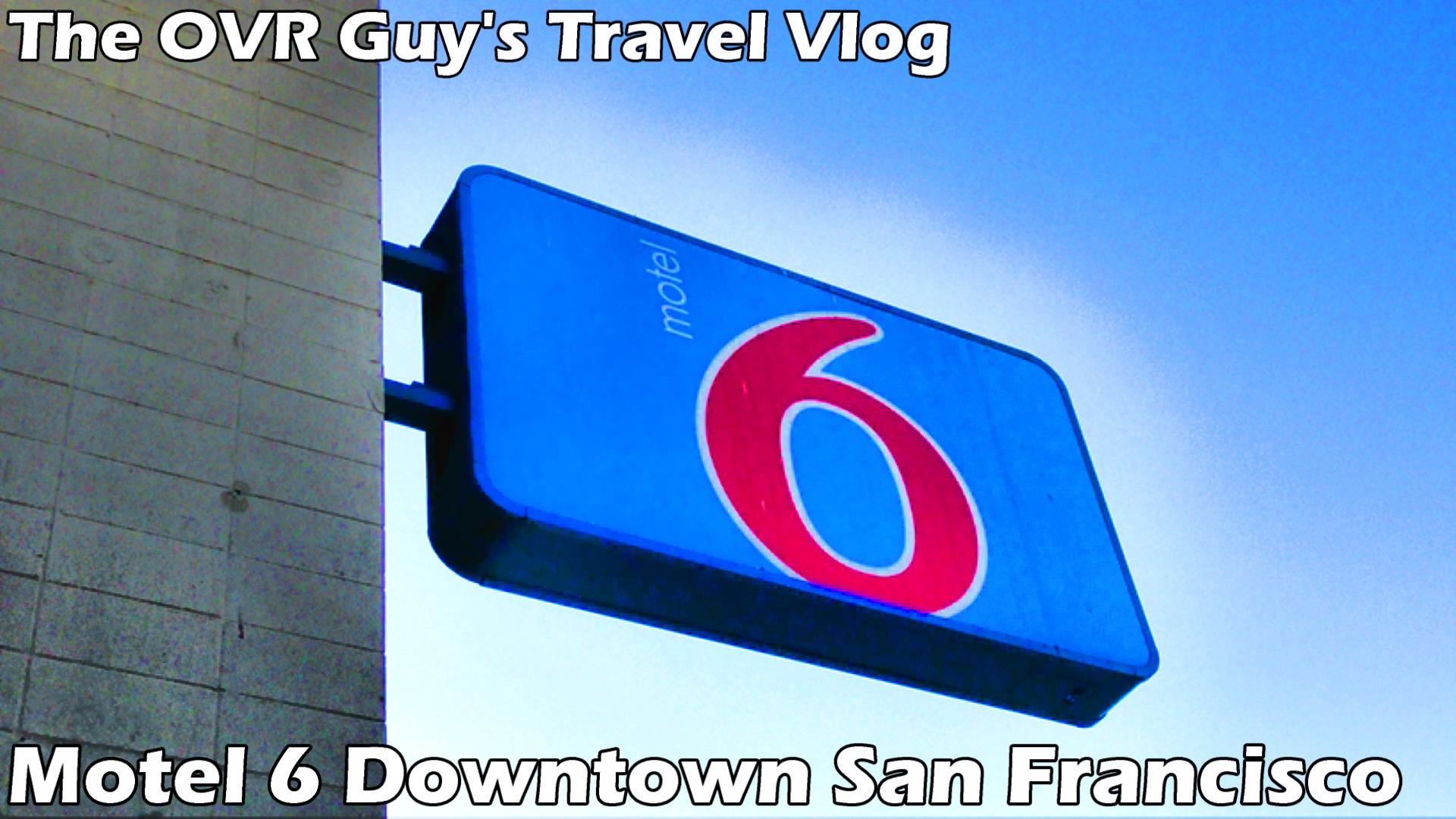 Motel 6 Downtown San Francisco Review