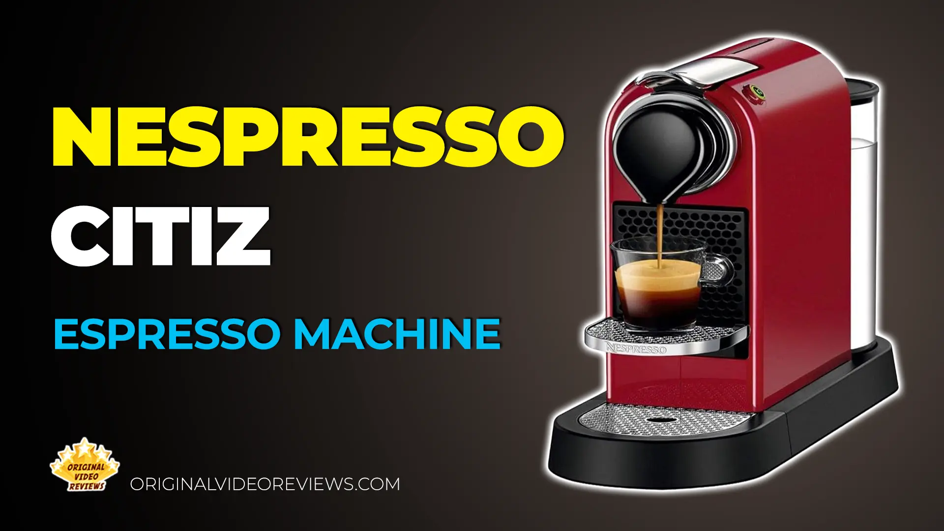 Nespresso CitiZ espresso machine review thumbnail. Image for The OVR Guy's full review on OriginalVideoReviews.com.