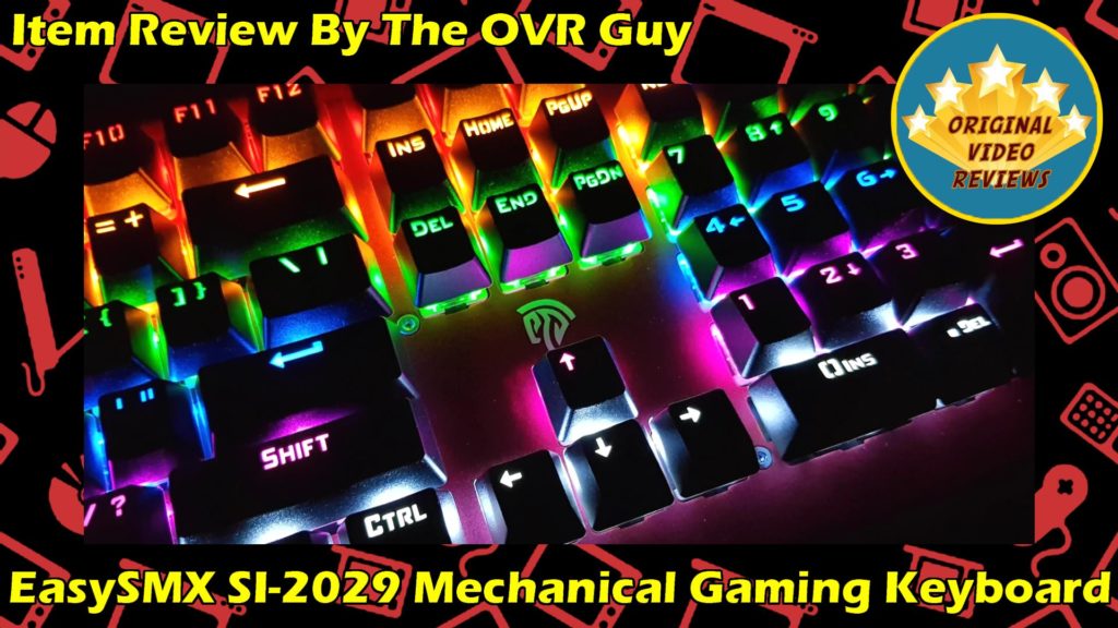 EasySMX SI-2029 Mechanical Gaming Keyboard Review (Thumanail)