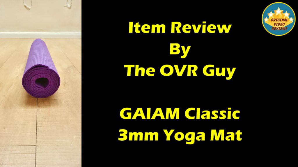 gaiam 3mm yoga mat review