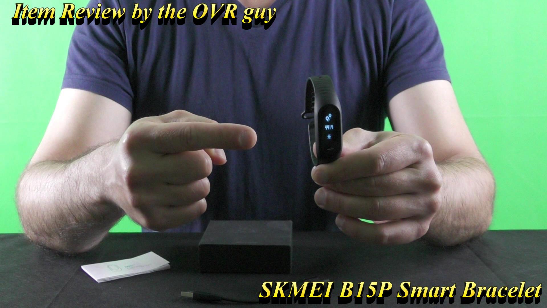 SKMEI B15P Smart Bracelet Review Original Video Reviews