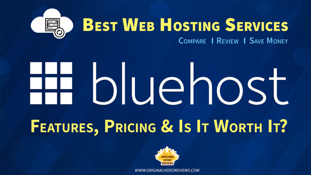 Bluehost web hosting review - features, pricing and is it worth it