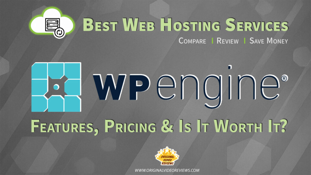 WP Engine web hosting review - features, pricing and value on OVR