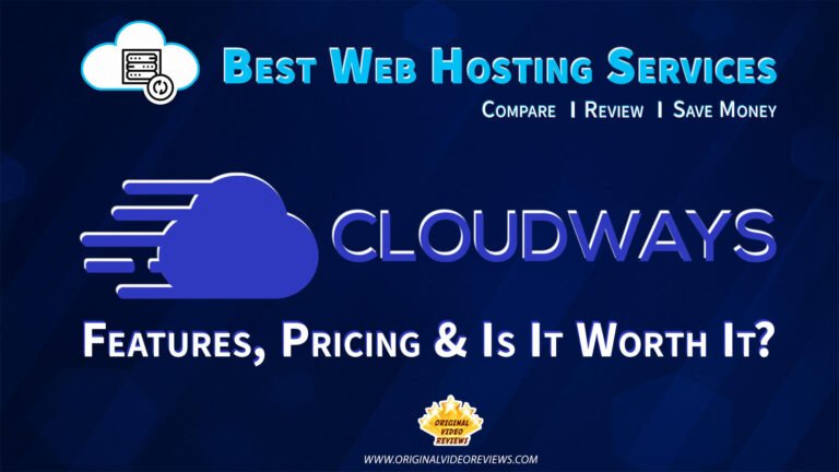 Cloudways Hosting Review: Features, Pricing & Is It Worth It?