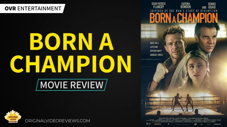 Born a Champhion (2021) – Movie Review