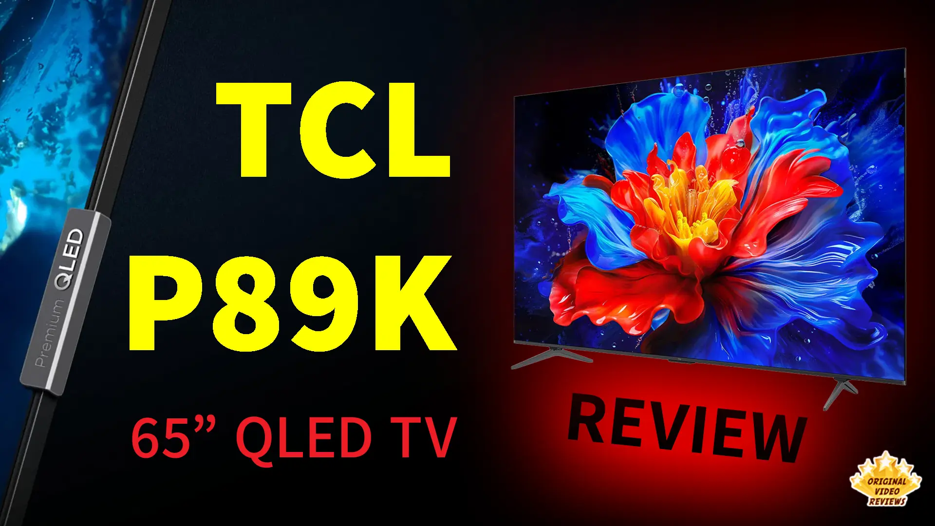 TCL P89K QLED TV 65-inch – OVR review