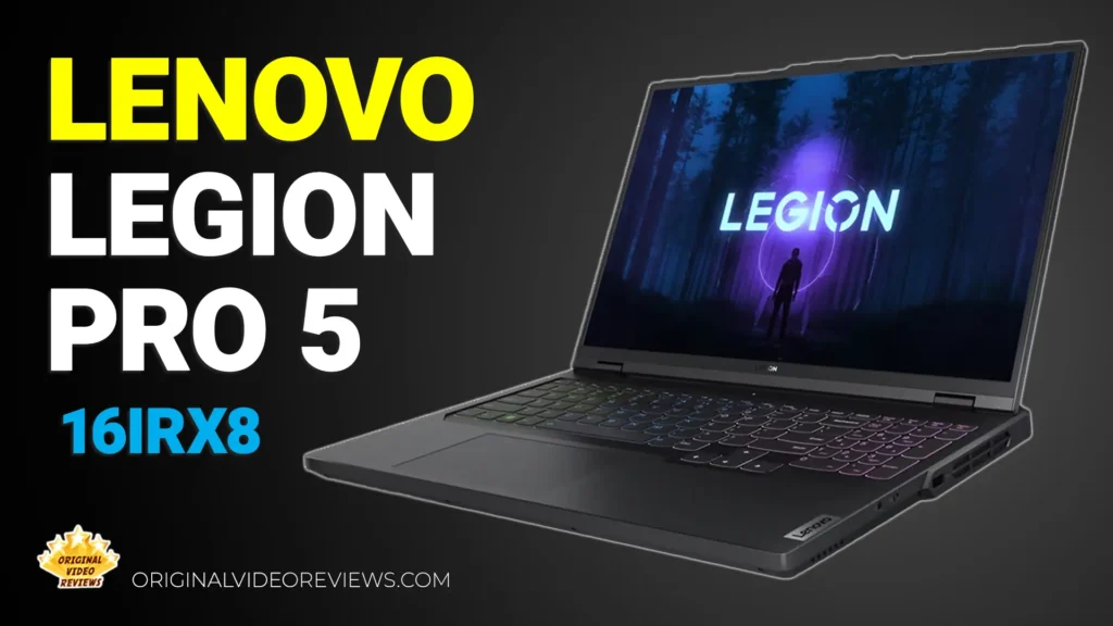 Lenovo Legion Pro 5 16IRX8 gaming laptop review by Original Video Reviews