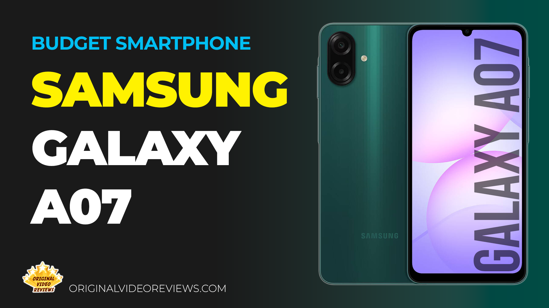 Samsung Galaxy A07 budget smartphone review thumbnail, with the green phone shown from the back and the front